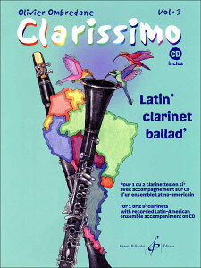 �y�A���y���z�I���u���_�[�k, Olivier: �N�����b�V�� ��3��: Latin' Clarinet Ballad': ���tCD�t [ �I���u���_�[�k, Olivier ]