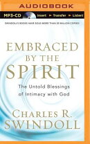 Embraced by the Spirit: The Untold Blessings of Intimacy with God