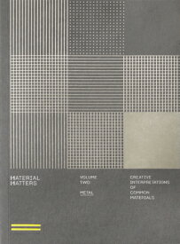 MATERIAL MATTERS 02:METAL(P) [ . ]