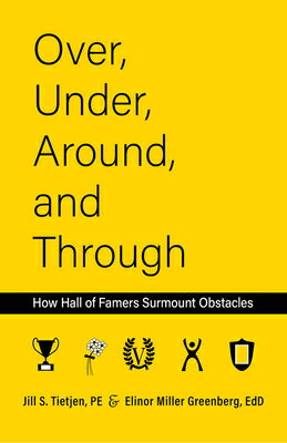 楽天ブックス: Over, Under, Around and Through: How Hall of Famers Surmount ...