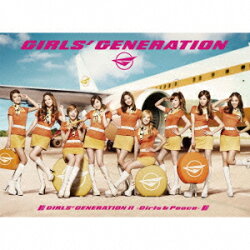 GIRLS’ GENERATION 2 〜Girls & Peace〜(初回限定盤 CD+DVD)