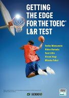 GETTING THE EDGE FOR THE TOEIC® L&R TEST / 語彙で高めるTOEIC® L&R TESTスコアアップ600点 [ 松本　…