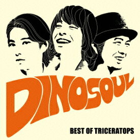 DINOSOUL -BEST OF TRICERATOPS-(CD+DVD) [ TRICERATOPS ]
