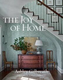 The Joy of Home JOY OF HOME [ Ashley Gilbreath ]