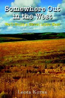 Somewhere Out in the West: We'll Build a Sweet Little Nest
