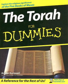 The Torah for Dummies TORAH FOR DUMMIES （For Dummies） [ Arthur Kurzweil ]