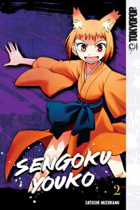Sengoku Youko, Volume 2: Volume 2 SENGOKU YOUKO V02 iSengoku Youkoj [ Satoshi Mizukami ]