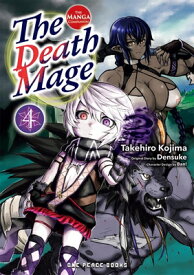 The Death Mage Volume 4: The Manga Companion DEATH MAGE V04 （The Death Mage） [ Takehiro Kojima ]