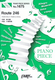 Route　246 PIANO　SOLO・PIANO　＆　VOCAL （PIANO　PIECE　SERIES）