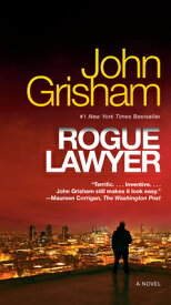 ROGUE LAWYER(A) [ JOHN GRISHAM ]