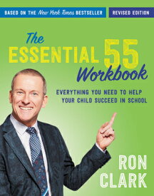 The Essential 55 Workbook: Revised and Updated ESSENTIAL 55 WORKBK REV/E [ Ron Clark ]