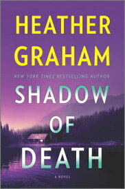 Shadow of Death: An FBI Romantic Suspense SHADOW OF DEATH ORIGINAL/E [ Heather Graham ]