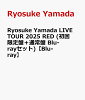 Ryosuke Yamada LIVE TOUR 2025 RED (�������ס��̾��� Blu-ray���å�)��Blu-ray��