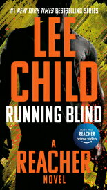 Running Blind RUNNING BLIND （Jack Reacher） [ Lee Child ]