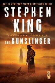 The Dark Tower I: The Gunslinger DARK TOWER I （Dark Tower） [ Stephen King ]