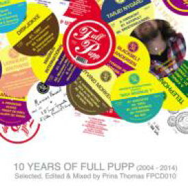 【輸入盤】10 Years Of Full Pupp 2004-2014 [ Prins Thomas ]