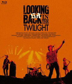 LOOKING BACK IN THE TWILIGHT【Blu-ray】 [ SA ]