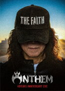 ANTHEM『THE FAITH ANTHEM 40years Anniversary Live』【Blu-ray】