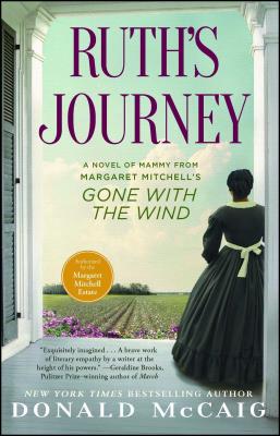 楽天ブックス: Ruth's Journey: A Novel of Mammy from Margaret Mitchell's Gone