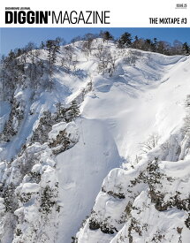 Diggin’　MAGAZINE（ISSUE　25） SNOWBOARD　JOURNAL （SAN-EI　MOOK）