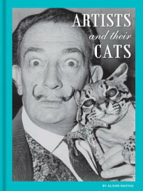 ARTISTS AND THEIR CATS(H) [ ALISON NASTASI ]