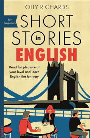 SHORT STORIES IN ENGLISH FOR BEGINNERS(P [ OLLY/TEACH YOURSELF RICHARDS ]