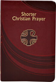 Shorter Christian Prayer SHORTER CHRISTIAN PRAYER [ International Commission on English in t ]