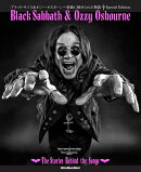 ブラック・サバス&オジー・オズボーン〜楽曲に秘められた物語 Special Edition