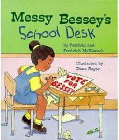 Messy Bessey's School Desk (a Rookie Reader) MESSY BESSEYS SCHOOL DESK (A R （Rookie Reader） [ Patricia McKissack ]