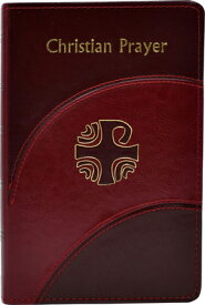 Christian Prayer CHRISTIAN PRAYER [ International Commission on English in t ]