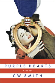 Purple Hearts PURPLE HEARTS [ C. W. Smith ]