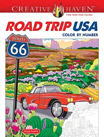 Creative Haven Road Trip USA Color by Number CREATIVE HAVEN ROAD TRIP USA C （Adult Coloring Books: USA） [ George Toufexis ]