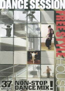 DANCE SESSION STREET DANCE JAPANESE FREESTYLE HOUSE編