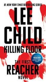 Killing Floor KILLING FLOOR （Jack Reacher） [ Lee Child ]
