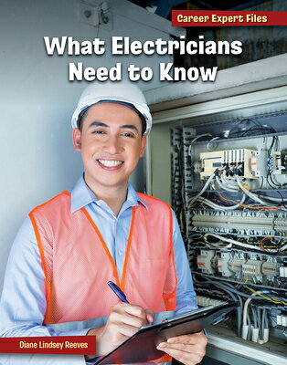 楽天ブックス: What Electricians Need to Know - Diane Lindsey Reeves ...