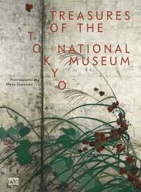 Treasures of the Tokyo National Museum [ 東京国立博物館 ]