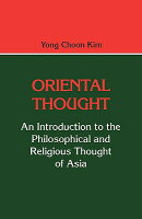Oriental Thought: An Introduction to the Philosophical and Religious Thought of Asia