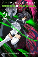 Puella Magi Oriko Magica: Sadness Prayer, Vol. 2: Volume 2