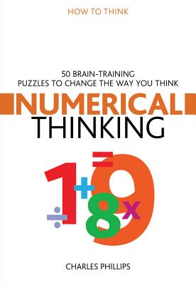 楽天ブックス: Numerical Thinking: 50 Brain-Training Puzzles to Change the Way ...