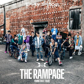 Dirty Disco (CD＋DVD) [ THE RAMPAGE from EXILE TRIBE ]