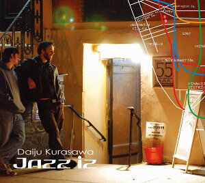 GNg[CD Jazz iz / DAIJU KURASAWA