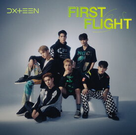 First Flight (初回限定盤B CD＋DVD) [ DXTEEN ]