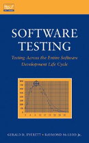 Software Testing: Testing Across the Entire Software Development Life Cycle