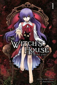 The Witch's House: The Diary of Ellen, Vol. 1 WITCHS HOUSE THE DIARY OF ELLE （Witch's House） [ Fummy ]