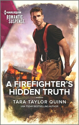 楽天ブックス: A Firefighter's Hidden Truth - Tara Taylor Quinn