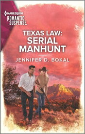 Texas Law: Serial Manhunt TEXAS LAW SERIAL MANHUNT ORIGI （Texas Law） [ Jennifer D. Bokal ]