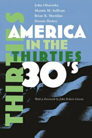 America in the Thirties AMER IN THE THIRTIES （America in the Twentieth Century） [ Marnie M. Sullivan ]