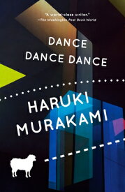 Dance Dance Dance DANCE DANCE DANCE （Vintage International） [ Haruki Murakami ]