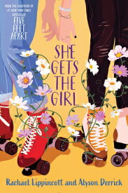 She Gets the Girl SHE GETS THE GIRL [ Rachael Lippincott ]