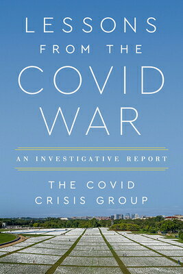 楽天ブックス: Lessons from the Covid War: An Investigative Report - Covid ...